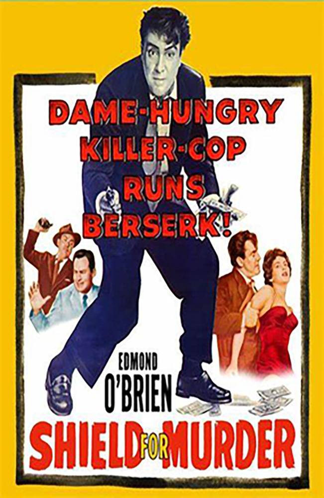 Shield for Murder (1954)